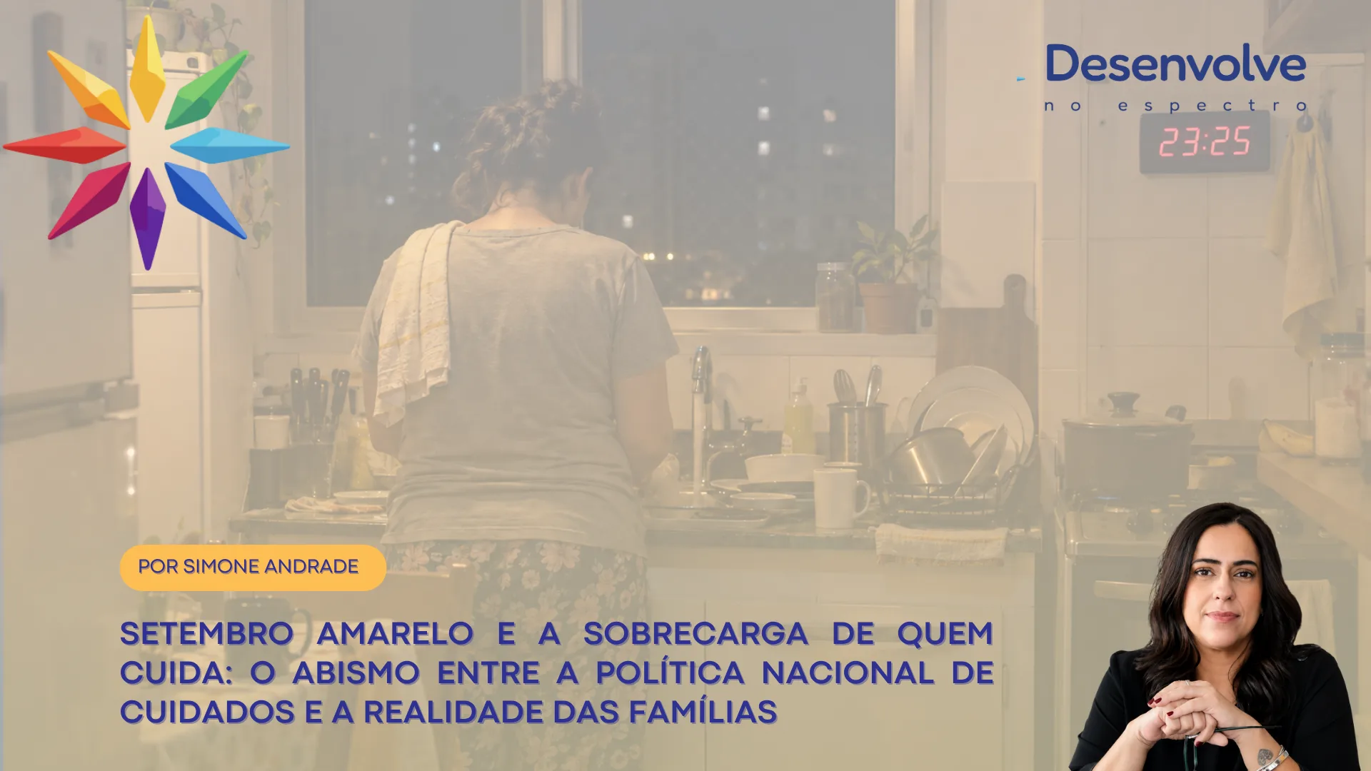 Capa da notícia em destaque: Setembro Amarelo e a sobrecarga de quem cuida: o abismo entre a Política Nacional de Cuidados e a realidade das famílias
